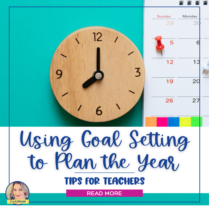 Using Goal Setting to Plan the Upcoming School Year