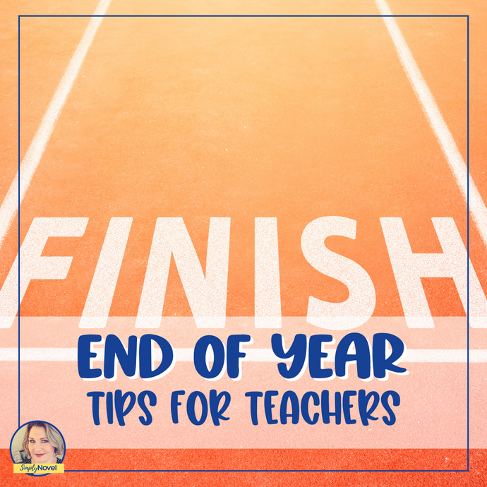 4 Tips for Wrapping Up the School Year