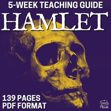 Load image into Gallery viewer, Hamlet Unit Plan 5-Week Teacher Resource BUNDLE