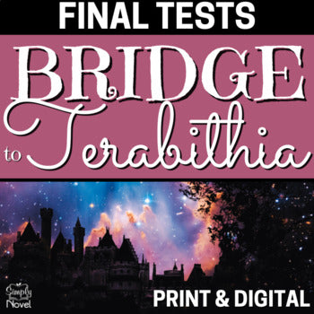 Bridge to Terabithia Novel Study Unit Tests - 2 Tests - in both Print & Digital