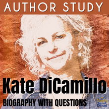 Load image into Gallery viewer, Kate DiCamillo Author Study Informational Text - Biography with Questions