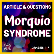 Load image into Gallery viewer, Morquio Syndrome Informational Text Article, Questions, Persuasive Speech Idea