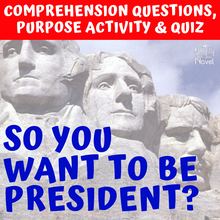 Load image into Gallery viewer, So You Want to Be President? by Judith St. George Comprehension Questions, Quiz