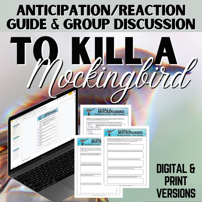 To Kill a Mockingbird Anticipation/Reaction Theme Discussion & Reflection