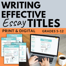 Load image into Gallery viewer, Writing Effective Essay Titles - Essay Title Tips, Lesson &amp; Worksheets