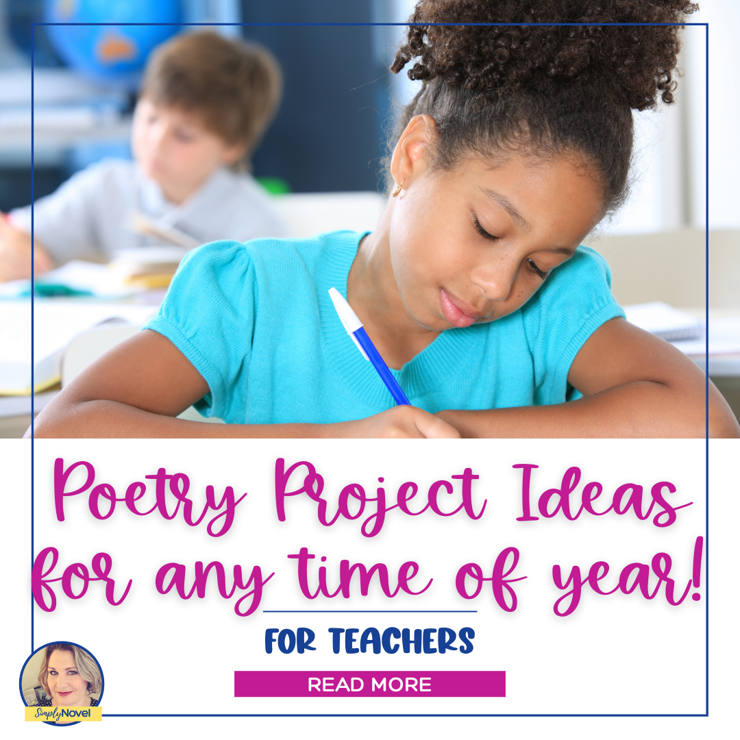 30 Poetry Project Ideas for Any Time of Year! – Simply Novel
