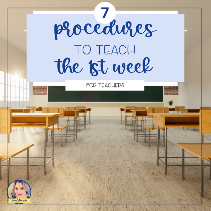7 Essential Procedures to Teach the First Week of School