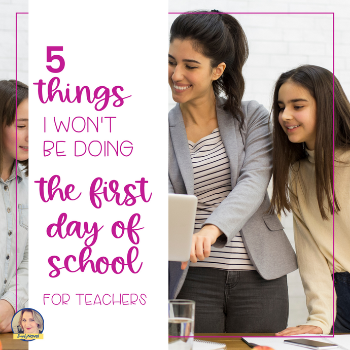 5 Things I Won't Be Doing The First Day Of School