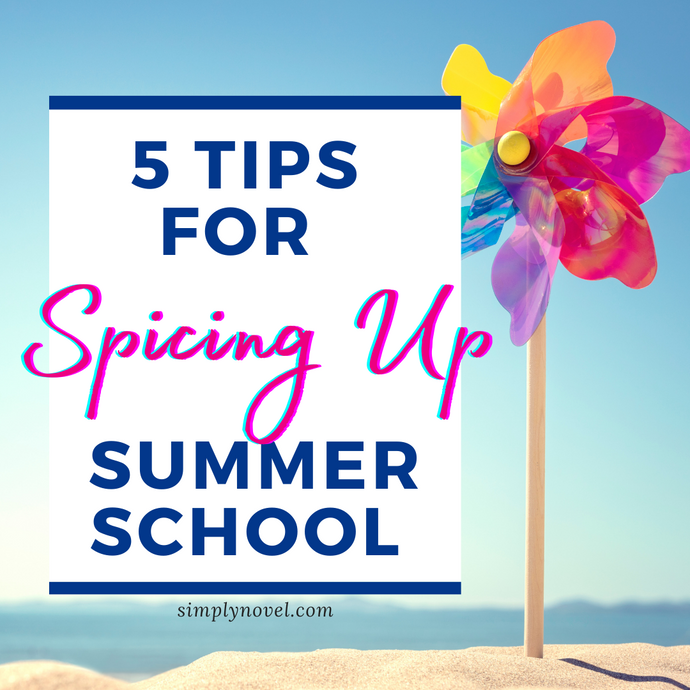 5 Tips for "Spicing Up" Summer School