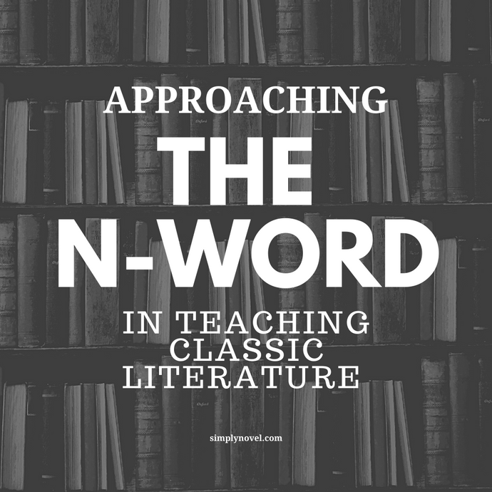 Approaching the "N-Word" in Teaching Classic Literature