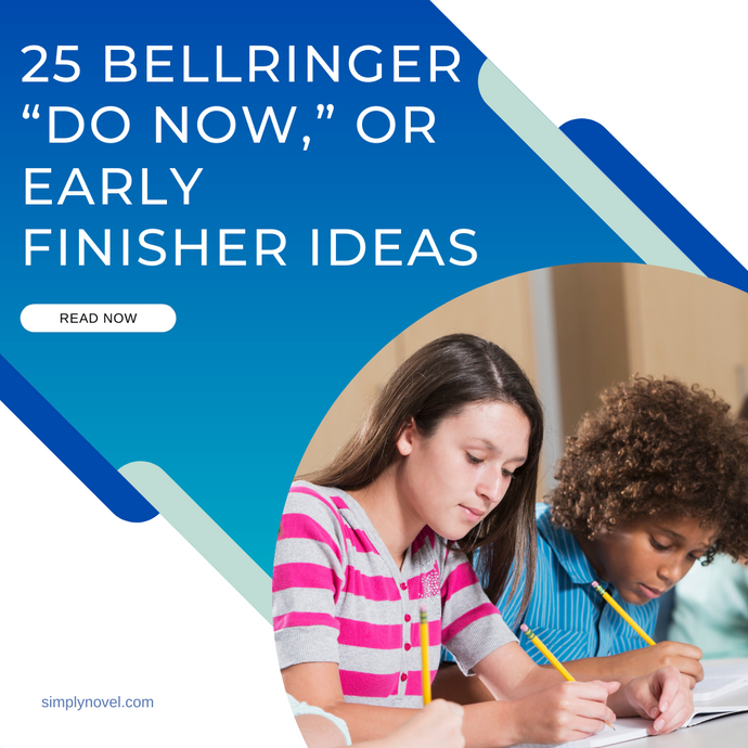 25 ELA Bellringer, Do Now, or Early Finisher Ideas