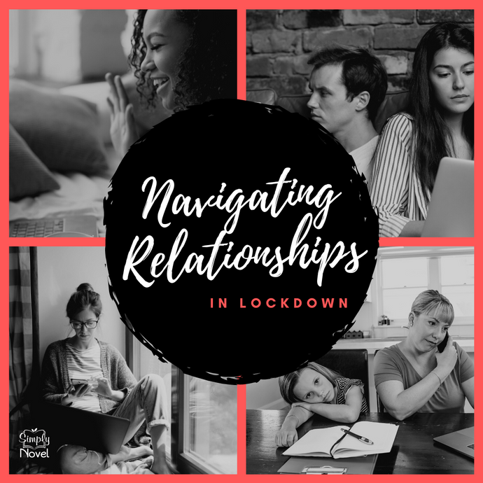 Navigating Relationships During Lockdown