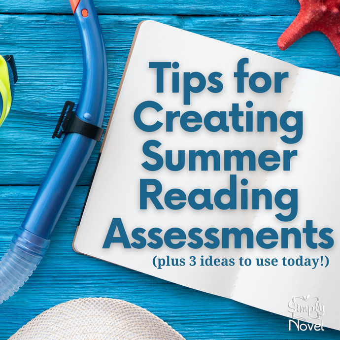 Tips for Creating Summer Reading Assessment Ideas (Plus 3 Fun Ideas!)