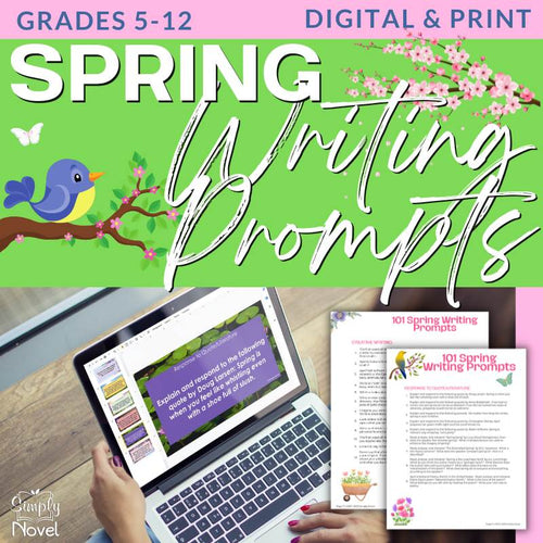 101 Essay & Writing Prompts for Spring | Middle & High School Writing Topics - Simply Novel