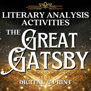 The Great Gatsby Novel Study Standards-Based Literary Analysis Activities