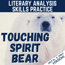 Load image into Gallery viewer, Touching Spirit Bear Novel Study - Novel-Based Literary Analysis Activities