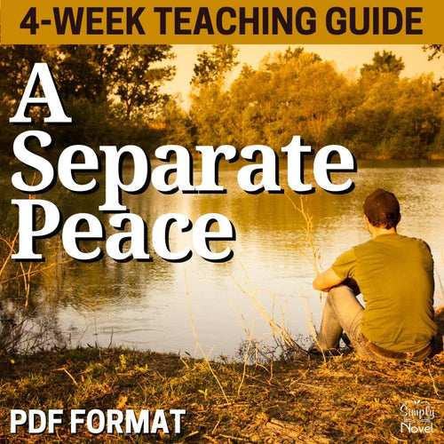A Separate Peace Novel Study Unit - 4 - Week Teaching Resource BUNDLE - Simply Novel