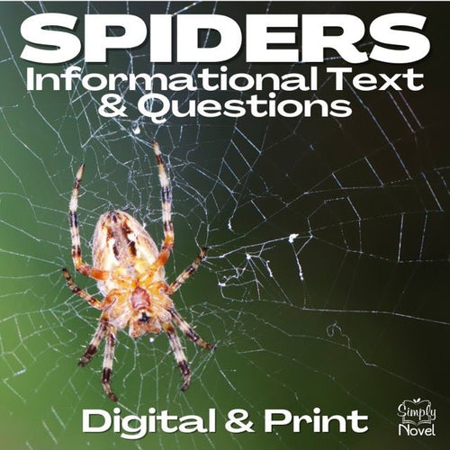 All About Spiders | Informational Text Article + Comprehension Questions - Simply Novel