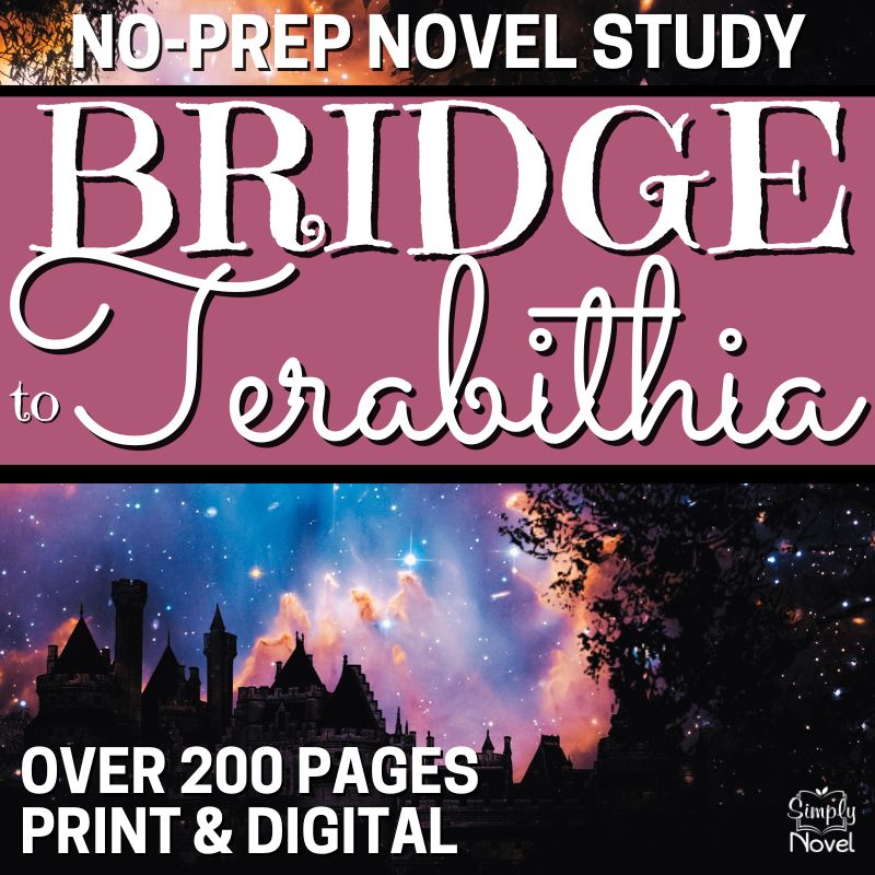 Bridge to Terabithia Novel Study Unit - 200+ Page No - Prep Activities Bundle - Simply Novel