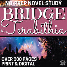 Load image into Gallery viewer, Bridge to Terabithia Novel Study Unit - 200+ Page No-Prep Bundle