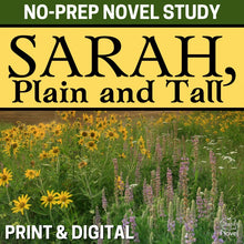 Load image into Gallery viewer, Sarah, Plain and Tall Novel Study - 90 Page Unit BUNDLE in Print &amp; Digital
