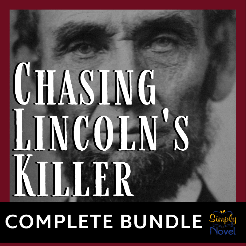 Chasing Lincoln's Killer by James Swanson – Complete Novel Study Activity Bundle