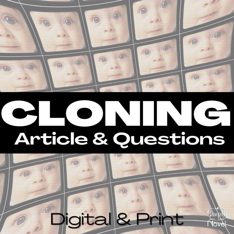 Cloning Informational Text Resource | Reading + Questions for ELA or Health Unit - Simply Novel