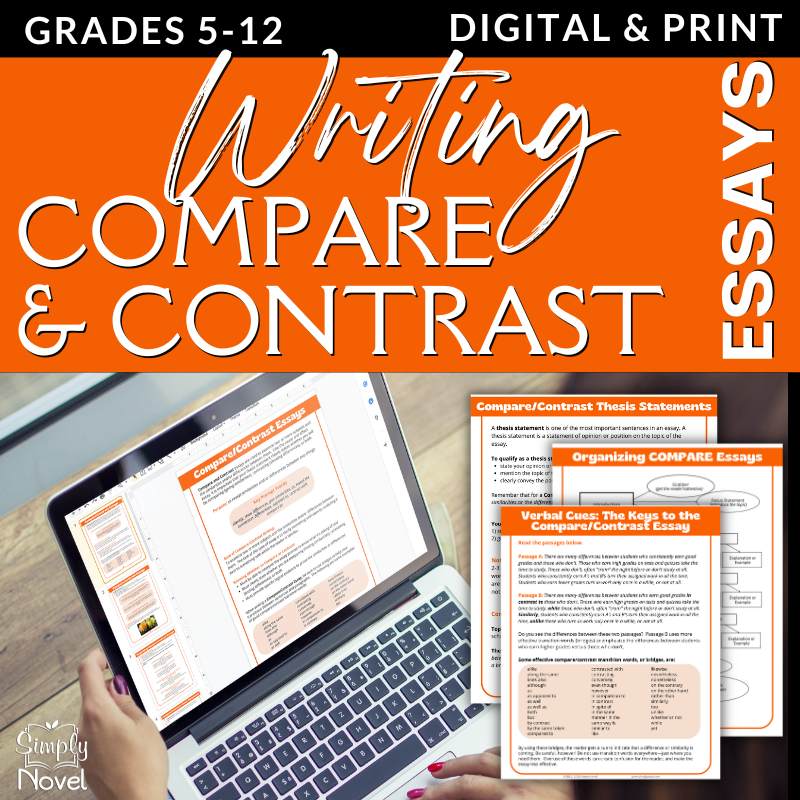 Compare and Contrast Essay Writing Unit - Lesson Handouts and Graphic Organizers - Simply Novel