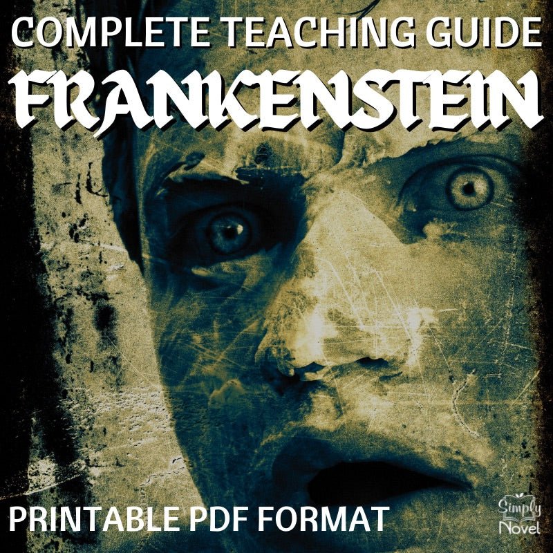 Frankenstein Novel Study Unit - 140+ Page Teacher Guide - Activities, Quizzes - Simply Novel