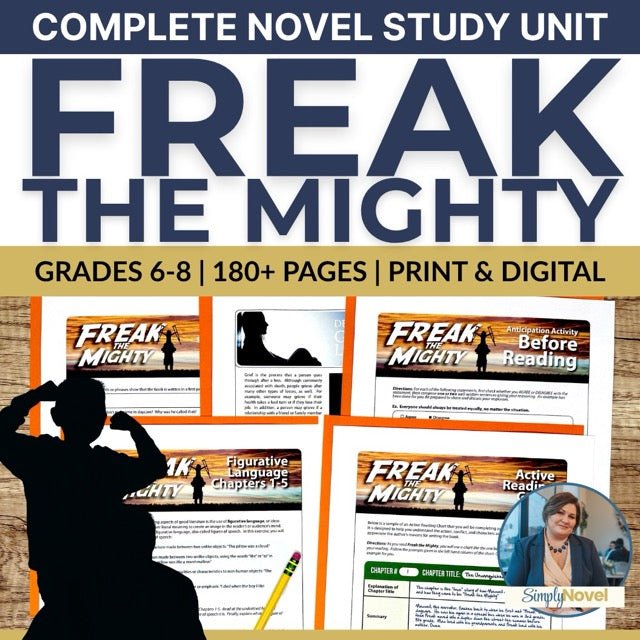 Freak the Mighty Novel Study Unit – Complete Teaching Guide for Grades 6 - 8 - Simply Novel