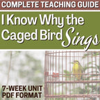 I Know Why the Caged Bird Sings Novel Study - 7 - Week Unit - 170+ Pages - Simply Novel