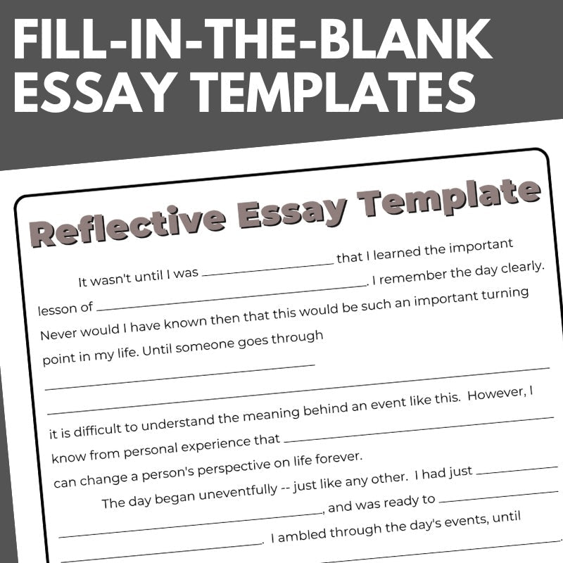 Narrative Essay and Reflective Essay Templates - Scaffolded Fill - in - the - Blank Essay Writing - Simply Novel