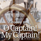 O Captain! My Captain! by Walt Whitman 18 - Page Unit, Questions, Activities, Test - Simply Novel