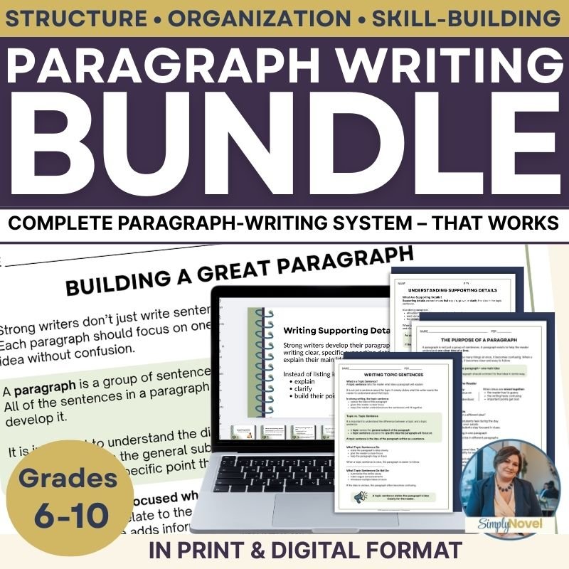 Paragraph Writing Bundle: 5 Weeks of Lessons Building Clear, Focused Paragraphs - Simply Novel