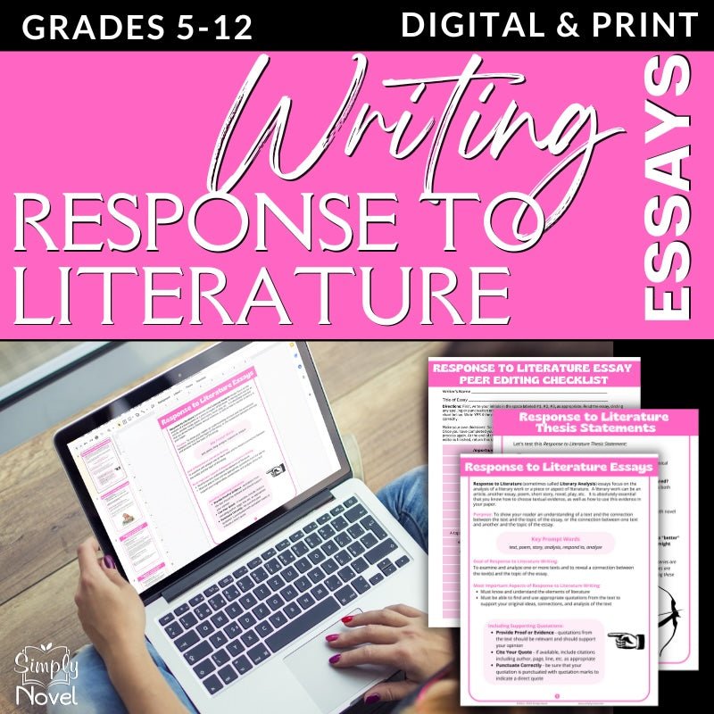 Response to Literature Essays 5 - Paragraph Lesson, Activities, Graphic Organizers - Simply Novel