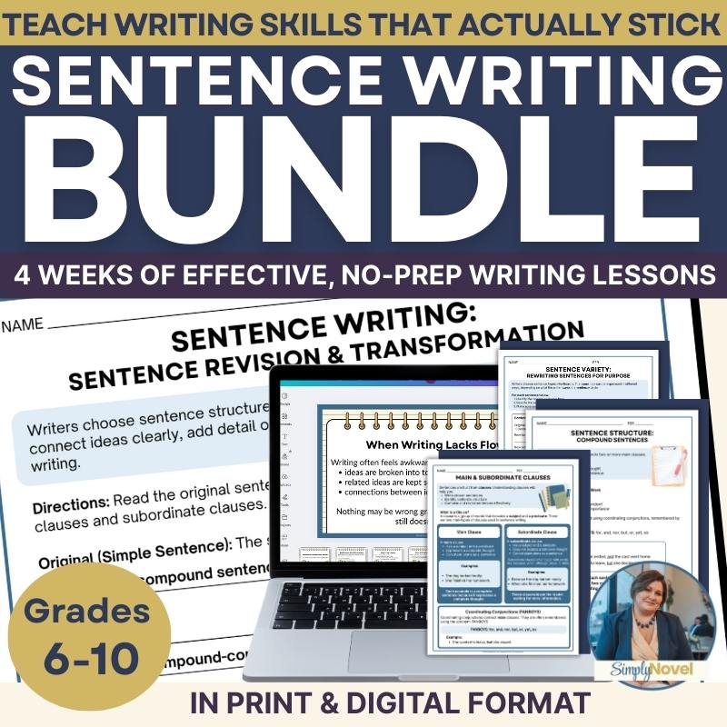 Sentence Writing: Structure & Meaning Unit | 4 Weeks of Lessons and Activities - Simply Novel