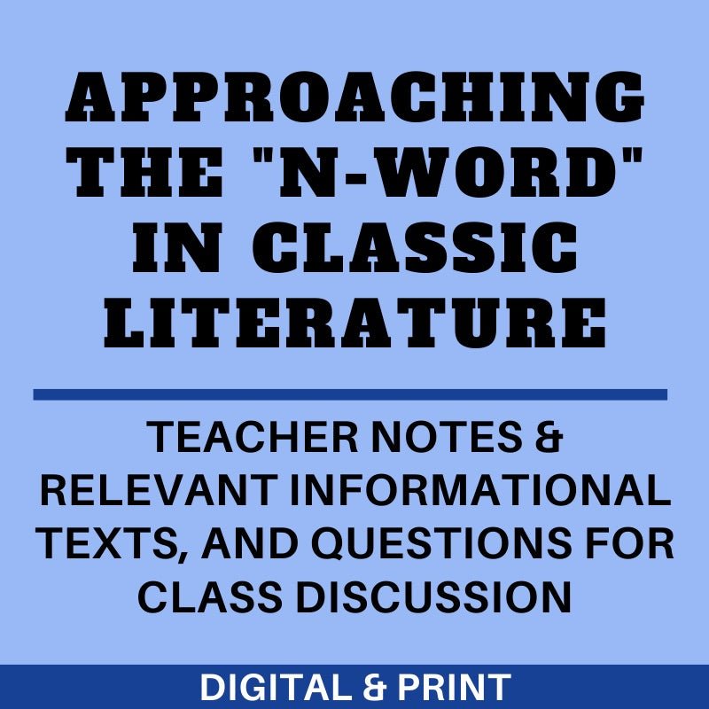 Teaching Classic Literature Responsibly: Navigating the “N - Word” Teacher Guide - Simply Novel