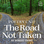 The Road Not Taken by Robert Frost, 19 - Page Unit - Questions, Activities, Test - Simply Novel