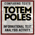 Totem Poles Informational Text Comparison Activity - Simply Novel