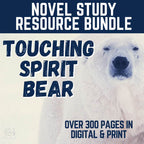 Touching Spirit Bear Novel Study Unit, 300 - Page No - Prep BUNDLE - Print & Digital - Simply Novel