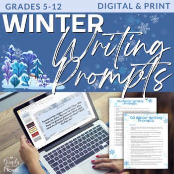103 Winter Season & Holiday Writing Prompts + Choice Board | Grades 6–12 - Simply Novel