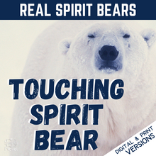 Load image into Gallery viewer, Touching Spirit Bear Unit -- The Real Spirit Bears Article &amp; Outlining Practice