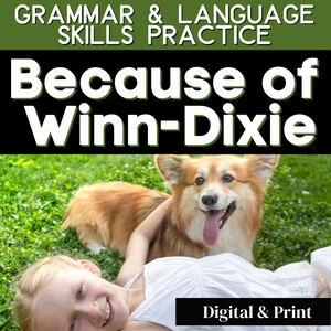 Because of Winn-Dixie Novel Study Grammar & Language Practice Worksheets