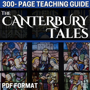 The Canterbury Tales Unit Plan - MASSIVE 300+ Page No-Prep Teacher Resource