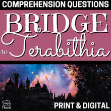 Load image into Gallery viewer, Bridge to Terabithia Novel Study Unit Comprehension Questions by Chapter
