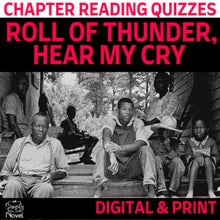 Load image into Gallery viewer, Roll of Thunder, Hear My Cry Reading Quizzes - Print &amp; Self-Grading* Digital