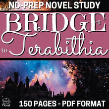Load image into Gallery viewer, Bridge to Terabithia by Katherine Paterson Novel Study Unit Resource BUNDLE