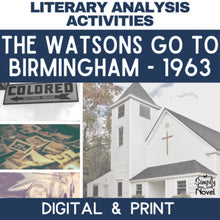 Load image into Gallery viewer, The Watsons Go To Birmingham Novel Study - Literary Analysis Activities Pack