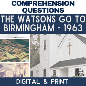 The Watsons Go To Birmingham Novel Study - Chapter Comprehension Questions