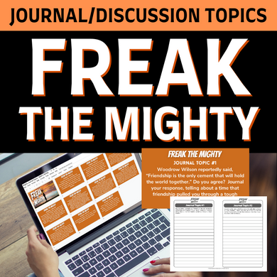 Freak the Mighty Novel Study Journal and Class or Small Group Discussion Topics